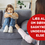 Børnesagkyndig undersøgelse