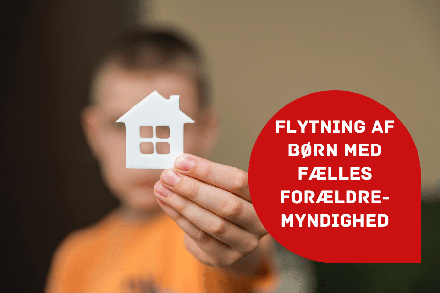 Flytning af børn ved fælles forældremyndighed